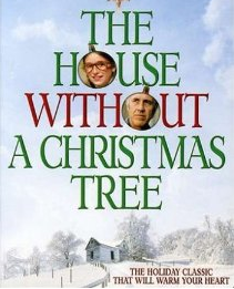 House Without A Christmas Tree